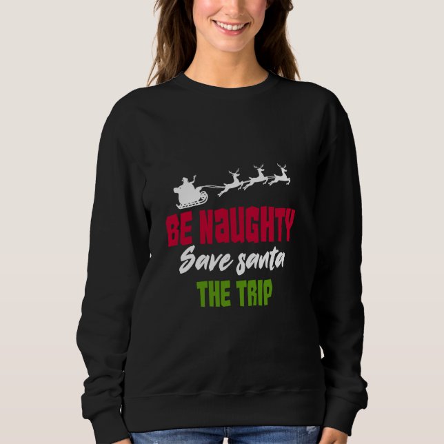 Var Naughty Spara Santa Resa T Shirt (Framsida)