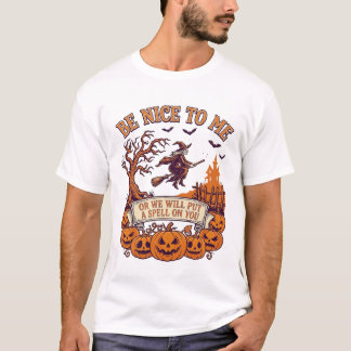 Var Nice Mig Halloween Häxa Kvast Pumpa_1 T Shirt