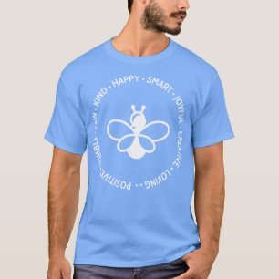 Var ödmjuk och lyft Kreativet Smart Joyf T Shirt