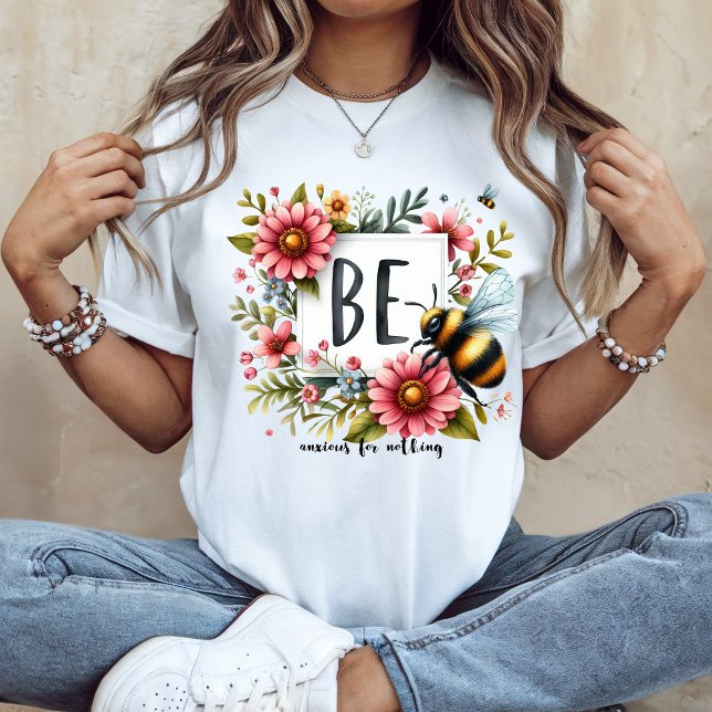 "Var orolig för ingenting" T-shirt (Skapare uppladdad)