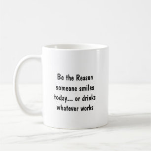 Var orsak till att någon Smiles eller Drinks Funny Kaffemugg