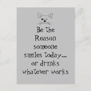 Var orsak till att någon Smiles eller Drinks Funny Vykort