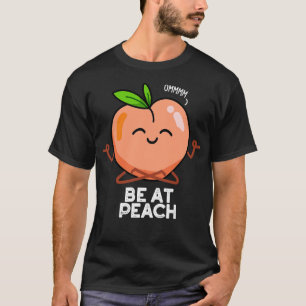 Var på Peach-fina fruktkulor T Shirt