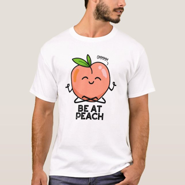 Var på Peach Funny Fruit Pun T Shirt (Framsida)