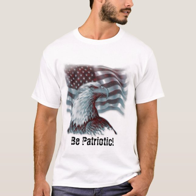 Var patriotisk! t-shirt (Framsida)