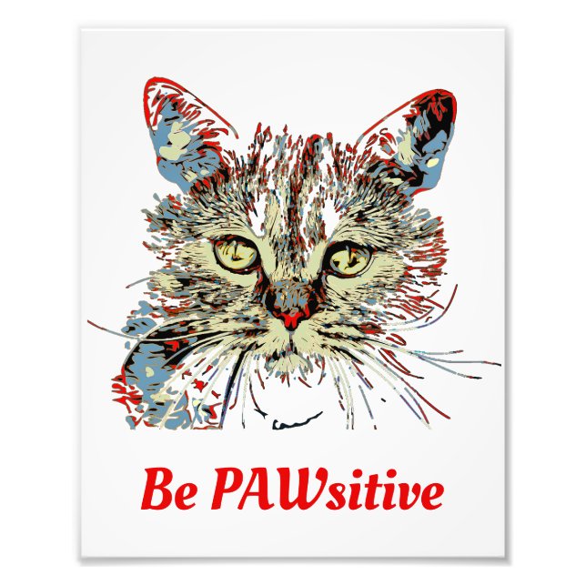 Var PAWsitive, roligt citat Fototryck (Framsidan)