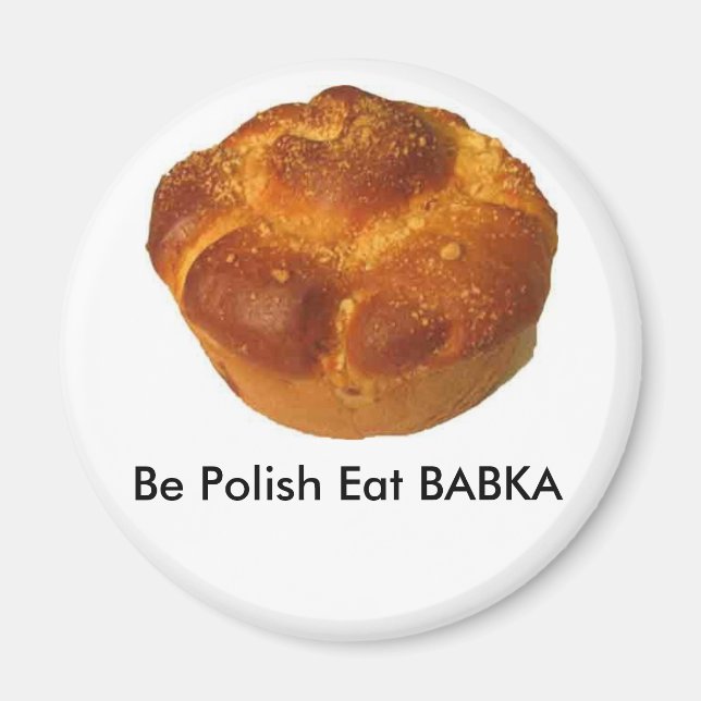 Var polsk Eat BABKA MAGNET (Framsidan)