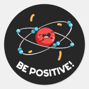 Var positiv och praktisk Fysik Atom Pun-Mörk BG Runt Klistermärke