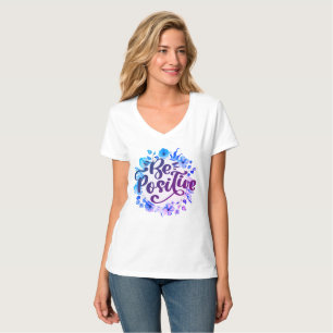 Var positiv t shirt