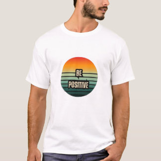 Var positiv t shirt