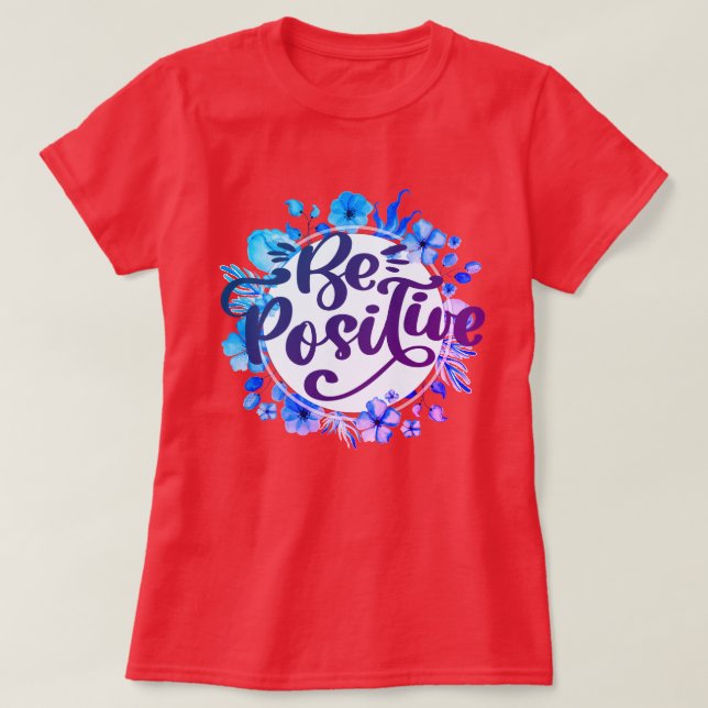Var positiv t shirt (Design framsida)