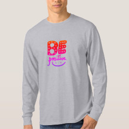 Var positiv t shirt