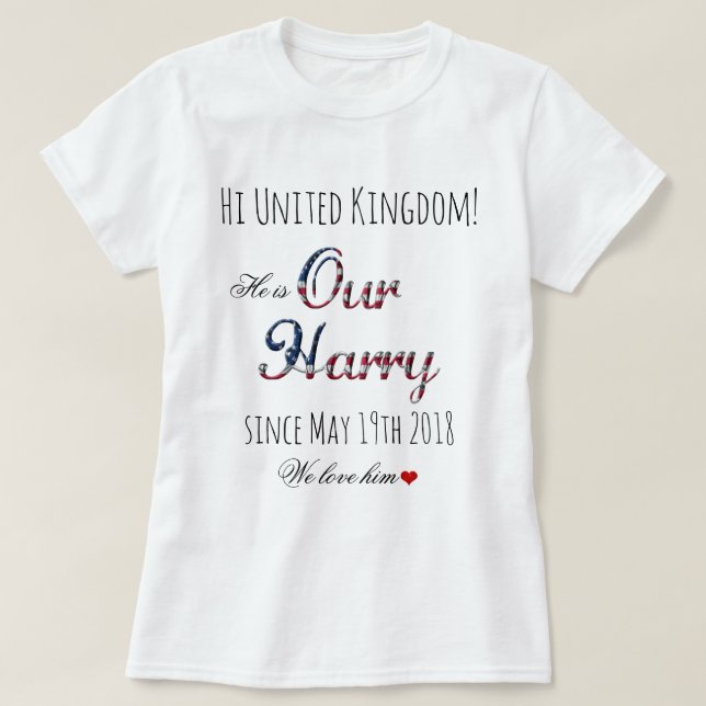 Vår prins Harry Patriotic USA Royal Bröllop Funny T Shirt (Design framsida)
