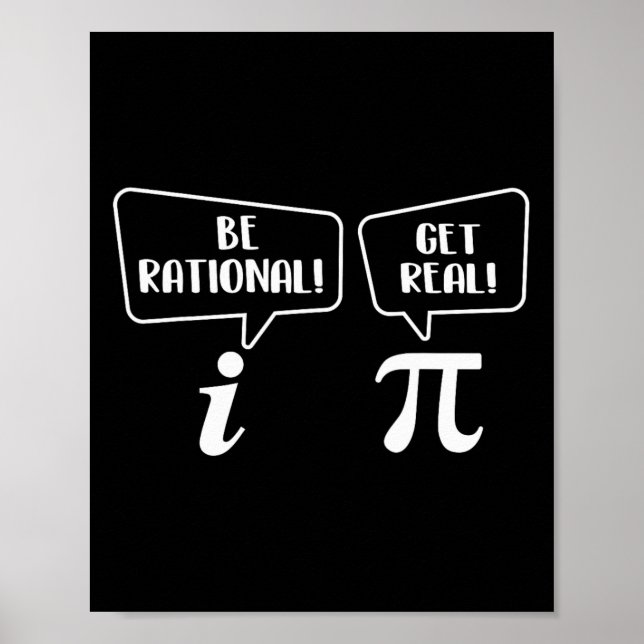 Var rationell och få verklig - Pi Day Math Älskare Poster (Framsidan)