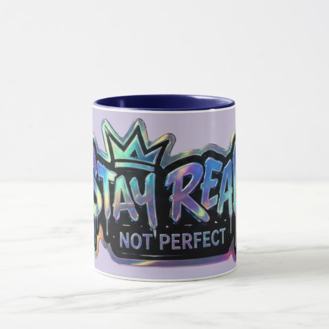 Var Riktig Inte Perfekt | Inspirerande  Mugg (Center)