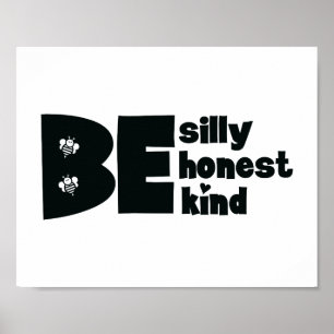 Var rolig ärlig snäll Inspirerande Poster