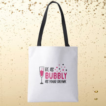 Var så bubblig som din drink / vin champagne