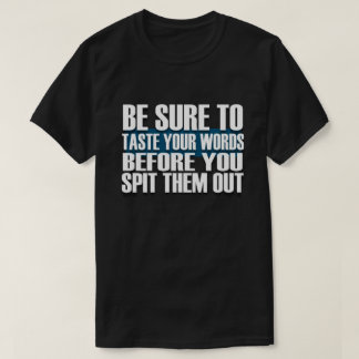 Var säker på att du klistrar in Orden innan du del T Shirt