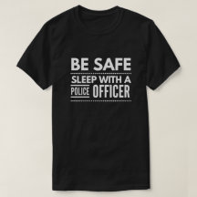 Var säker, sömn med en polis