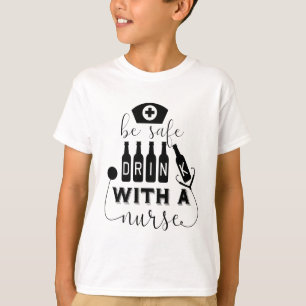 Var Säkrare dryck med en sjuksköterska T Shirt