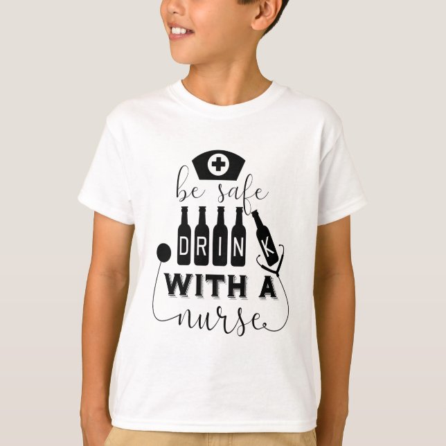 Var Säkrare dryck med en sjuksköterska T Shirt (Framsida)