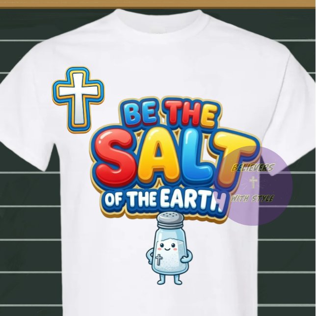 Var saltet - Kristet T Shirt (Skapare uppladdad)
