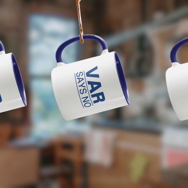 "VAR Says No" (Blue Design), Lönsam fotboll Mugg (Skapare uppladdad)