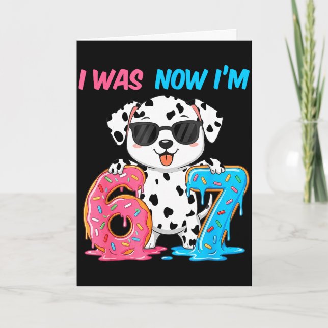 Var sex sju dalmatiner hund 67 meme 7-årsdag kort (Framsida)