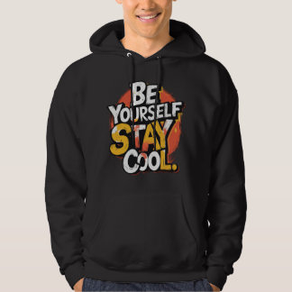 Var själv och håll Coolan Motiverad Grunge Typo Hoodie