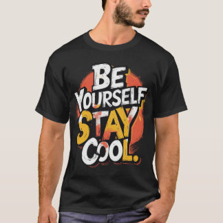 Var själv och håll Coolan Motiverad Grunge Typo T Shirt