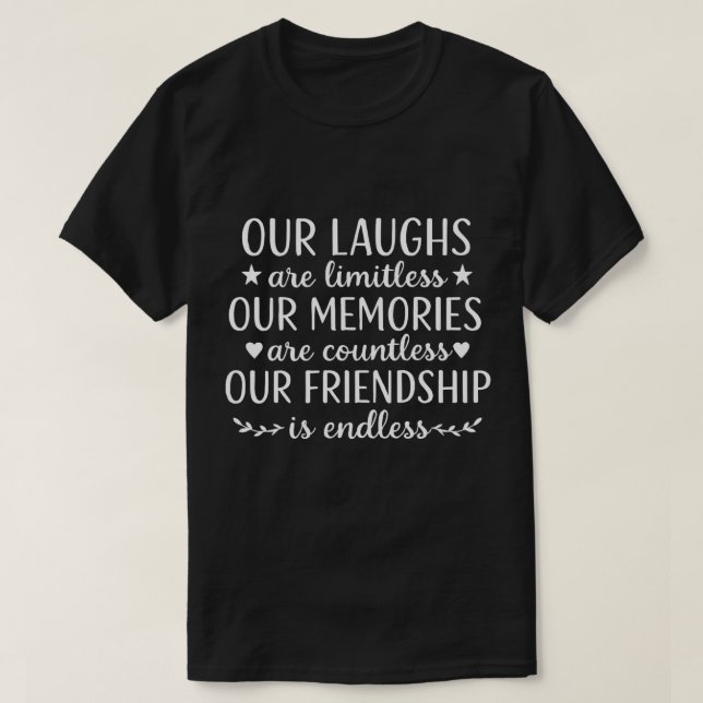 Vår skratt är gränslös vänskapskvot  t shirt (Design framsida)