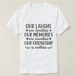 Vår skratt är gränslös vänskapskvot  t shirt