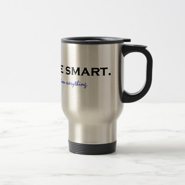 Var smart. Fråga allt Resemugg (Höger)