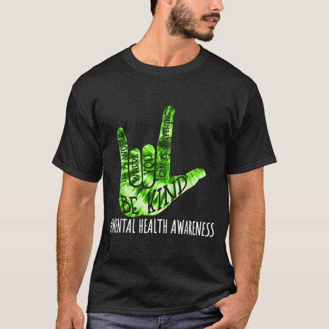 Var snäll Als kärlek hand tecken Mental hälsa medv T Shirt (Framsida)