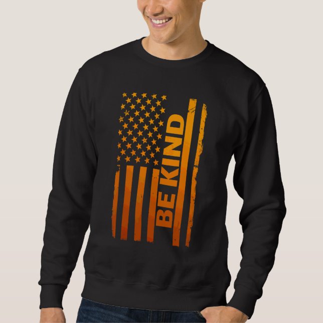 Var snäll amerikansk flagg enhetsdag orange vänlig lång ärmad tröja (Framsida)