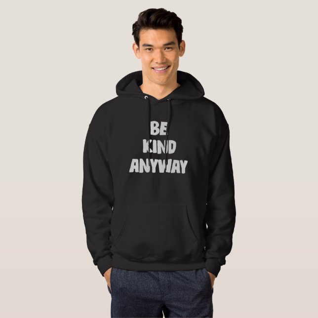 Var snäll ändå hoodie (Hel framsida)