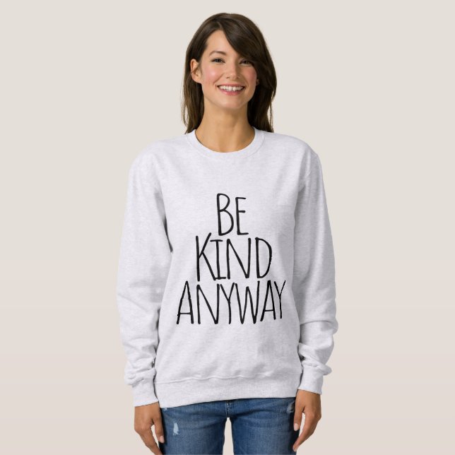 Var snäll ändå t shirt (Hel framsida)