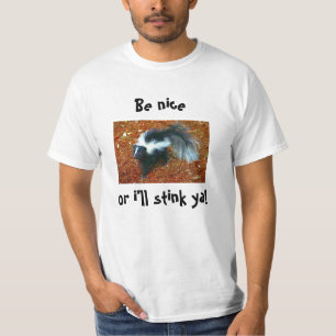 Var snäll, annars stänker jag dig! t shirt