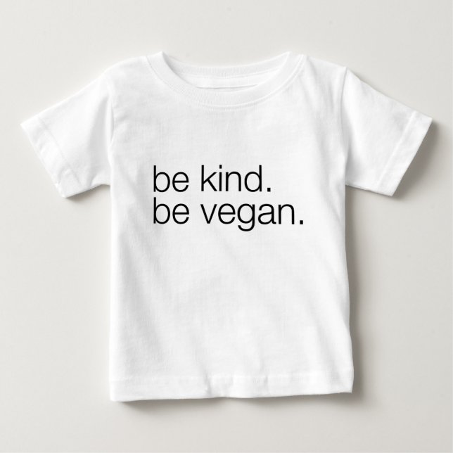 var snäll är veganbebisutslagsplatsen tröja (Framsida)