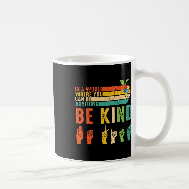 Var snäll Asl Teckenspråk Hand Autism Medvetenhet  Kaffemugg (Höger)