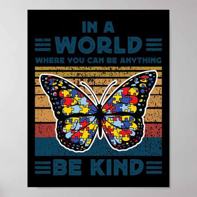 Var snäll Autism Awareness Puzzle Butterfly Välj K Poster (Framsidan)