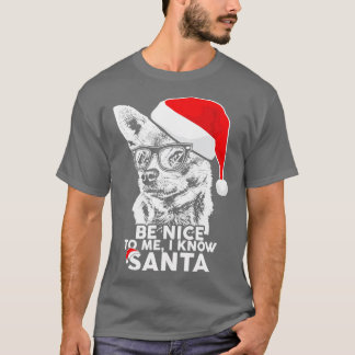 Var snäll Chihuahua Julnuny Julafton T Shirt