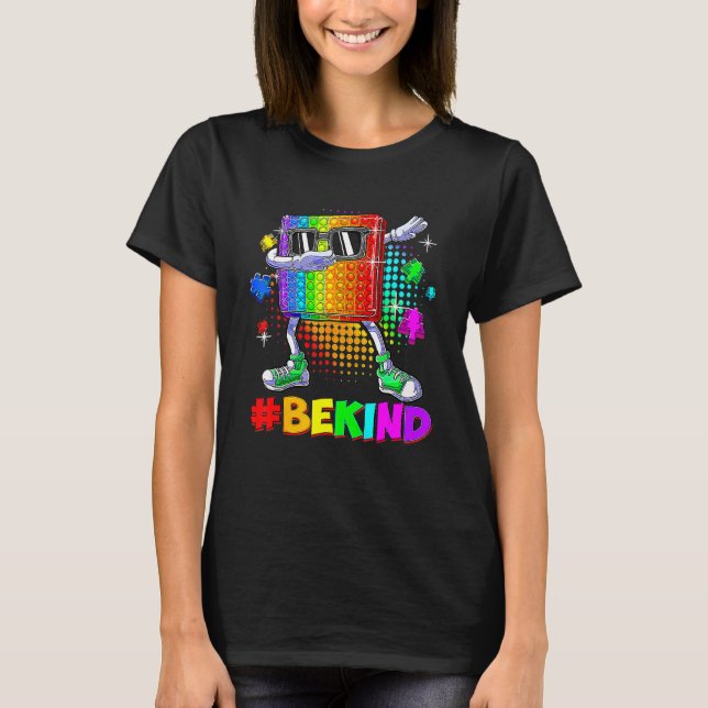 Var Snäll Dabbing Pop It Pusselbit Autism Medveten T Shirt (Framsida)
