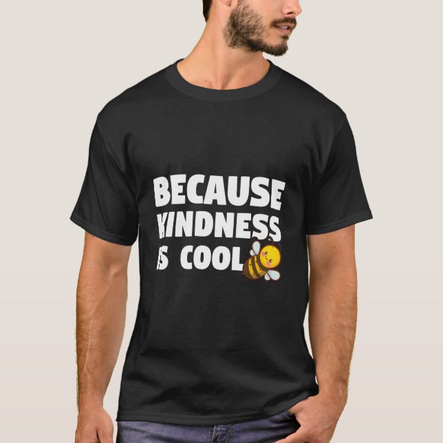 Var snäll eftersom snällhet är t shirt (Framsida)