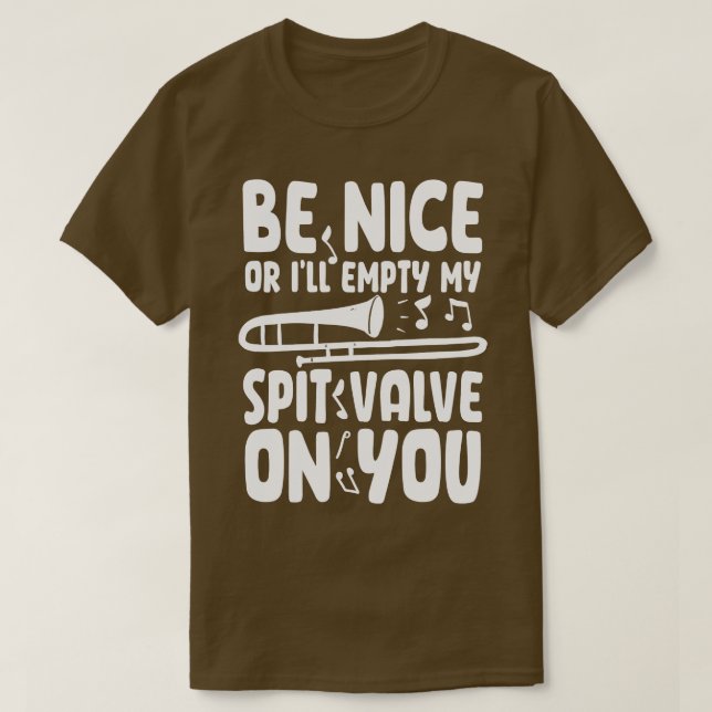 Var snäll eller tömma min slitventil på din trombo t shirt (Design framsida)