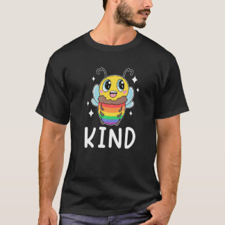 Var snäll HBTQ regnbågsflagga Lesbisk Jämlikhet A T Shirt