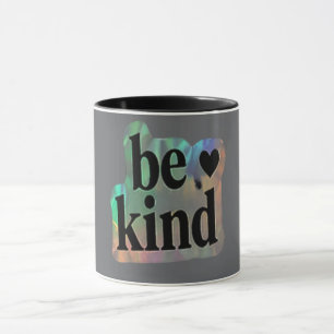 Var snäll – Inspirerande present Mugg