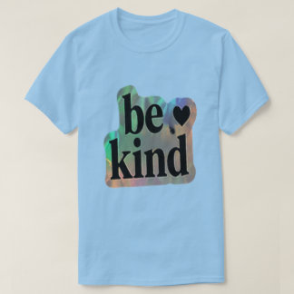 Var snäll – Inspirerande present T Shirt