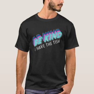 Var snäll jag har The Tism Autismmedvetenhet T Shirt
