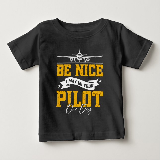 Var snäll jag kan vara din pilot en dag Rolig pilo T Shirt (Framsida)